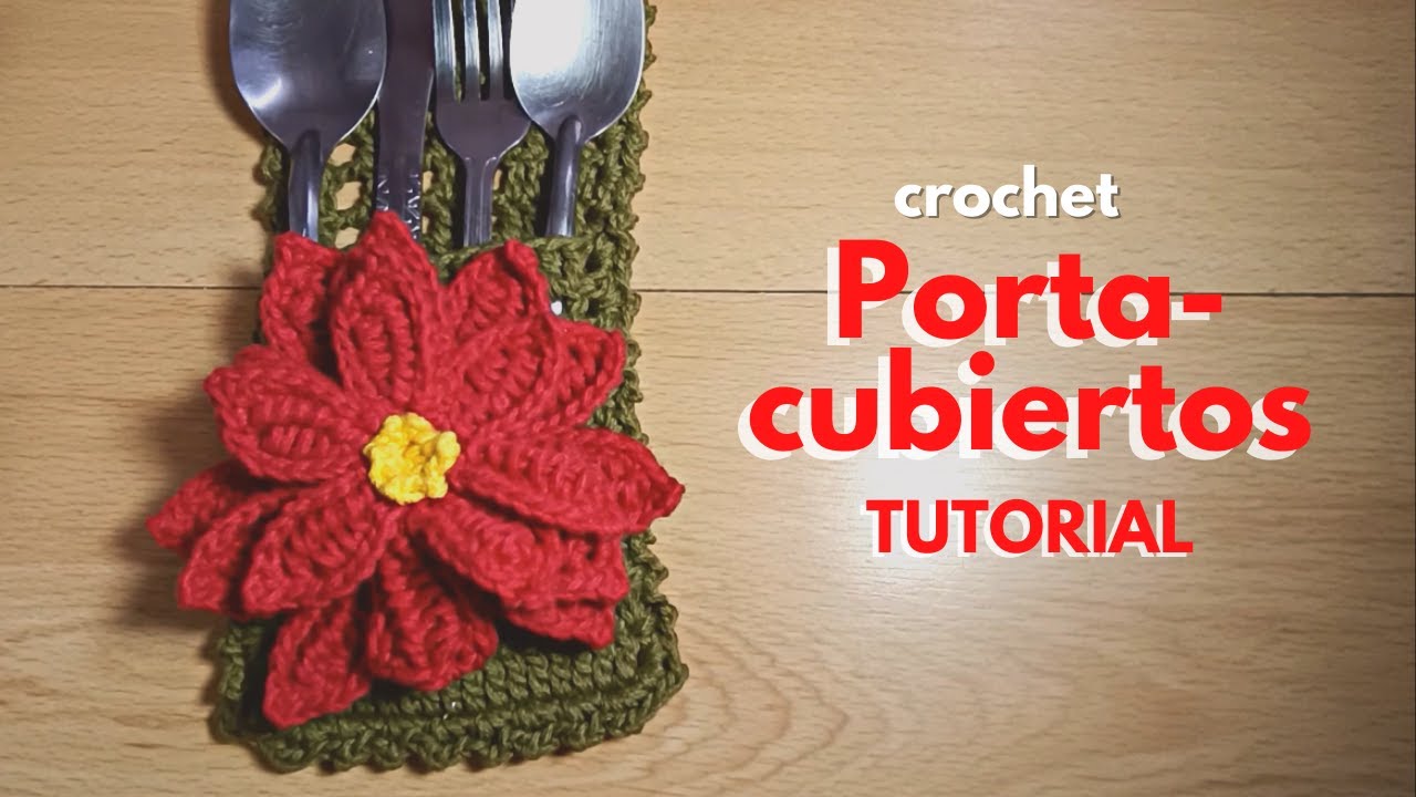 TUTORIAL - PORTA-CUBIERTOS NAVIDEÑO (CROCHET) | Serenatej