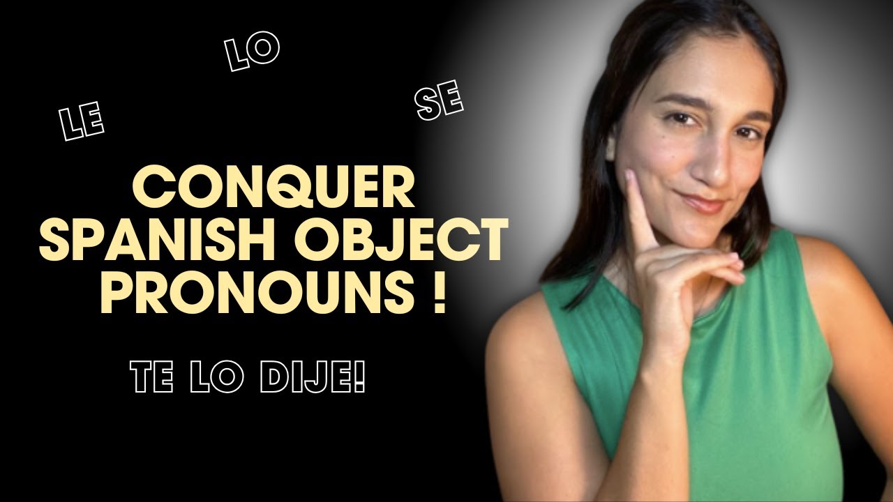 Direct vs. Indirect Object Pronouns in Spanish – Stop Confusing Them!