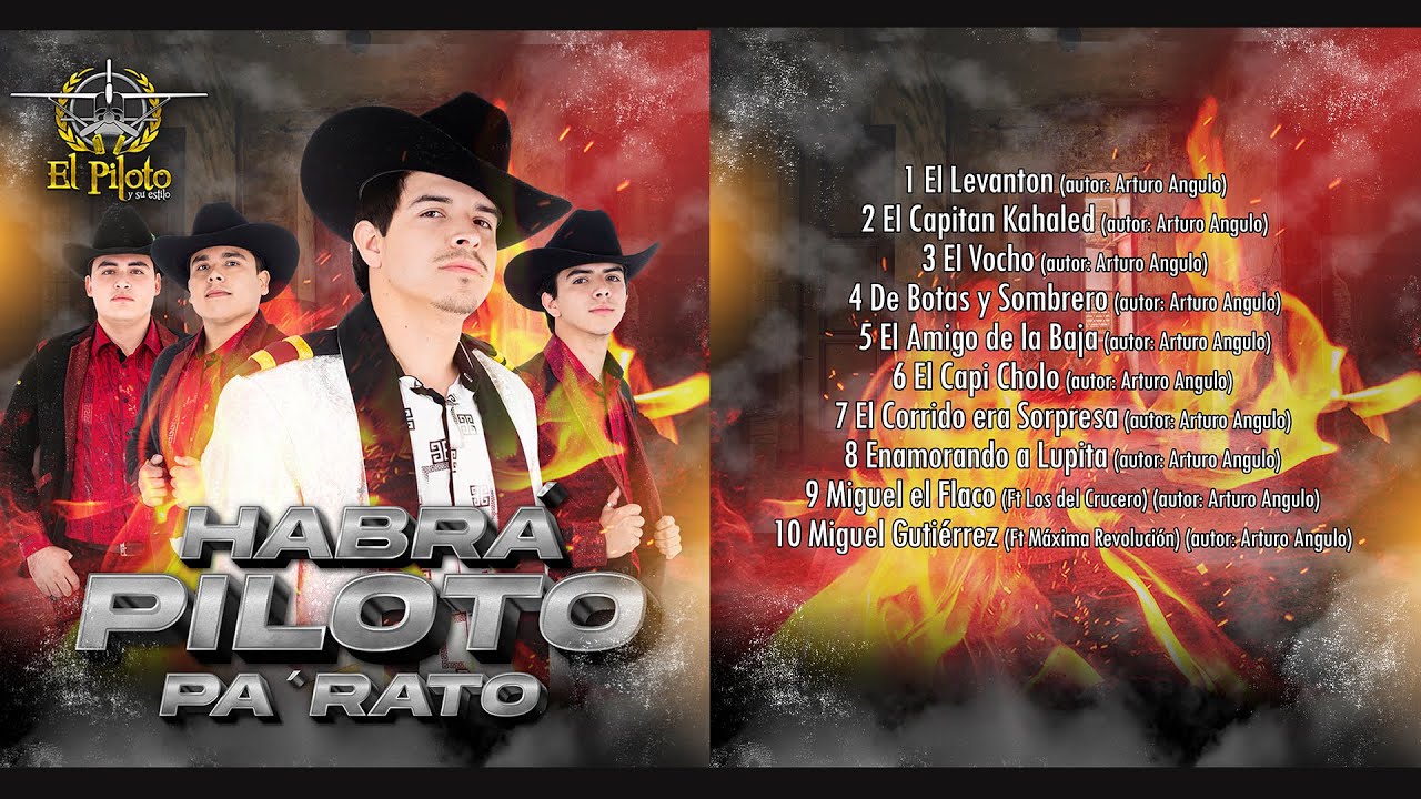 El Piloto y su Estilo - Habrá Piloto pa´ rato (álbum)