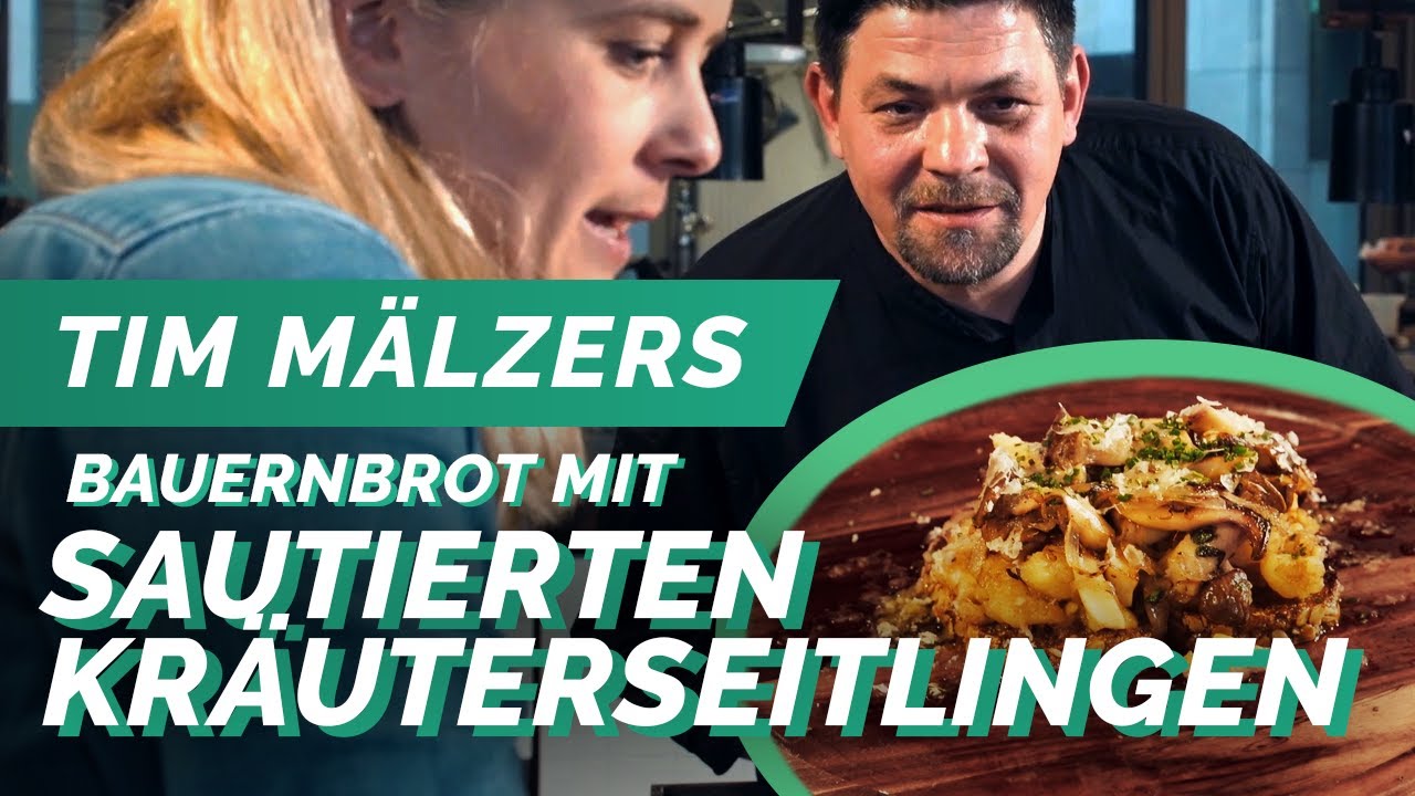 FRISCHEPOST LIVE COOKING mit TIM MÄLZER #2 - Bauernbrot mit sautierten Kräuterseitlingen