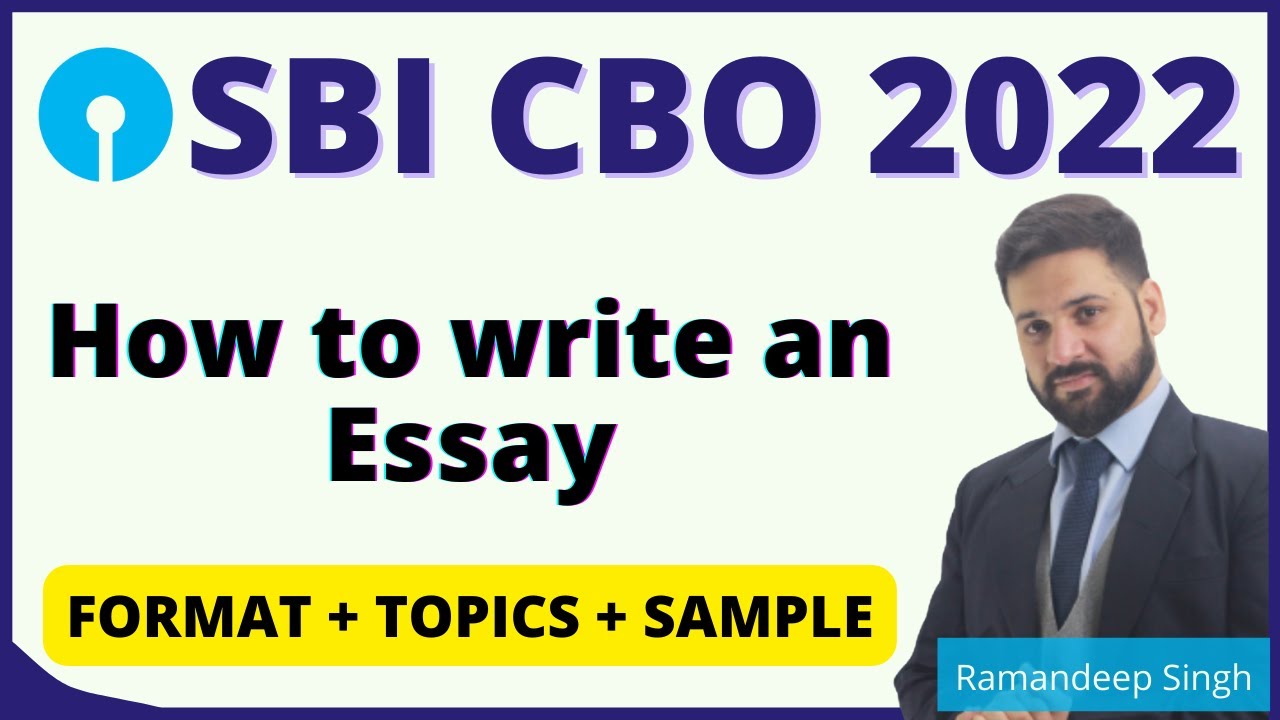 SBI CBO 2022: How to write an Essay