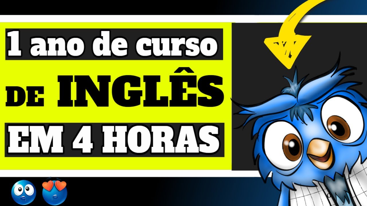 1 ANO de curso de INGL&Ecirc;S em 4 horas