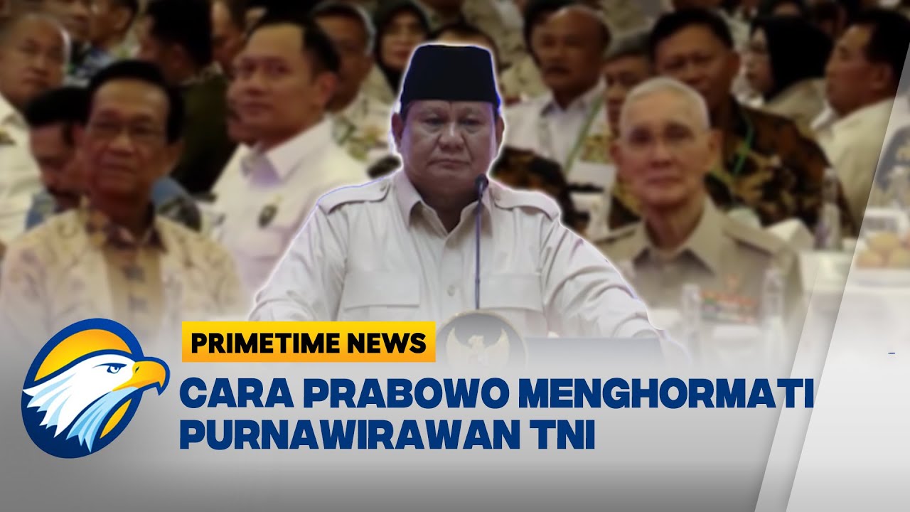Cara Presiden Prabowo Menghormati Purnawirawan TNI - [Primetime News]