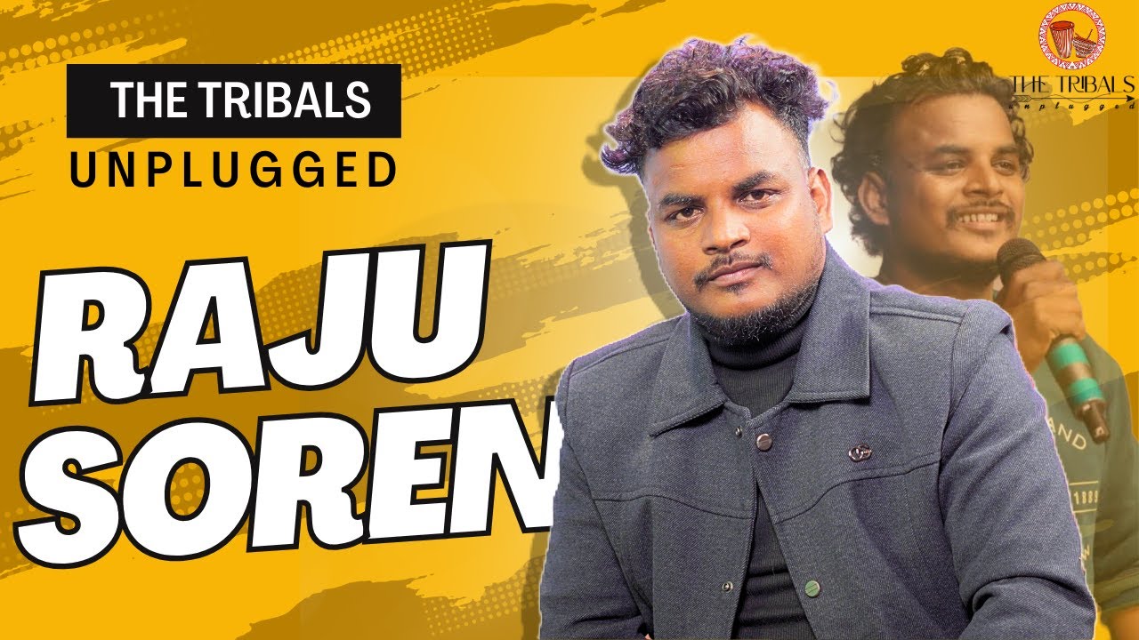 HONDA GADI 3 SINGER RAJU SOREN IS HERE | THE TRIBALS UNPLUGGED