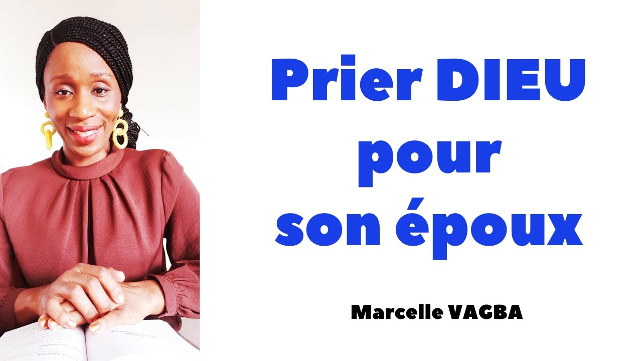 PRIER DIEU POUR SON ÉPOUX /Marcelle VAGBA