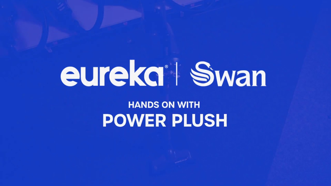 @TheVacMat reviews the Eureka | Swan Powerplush turbo cordless vacuum cleaner