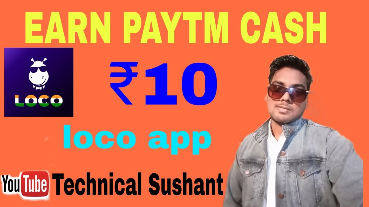earn paytm cash loco app