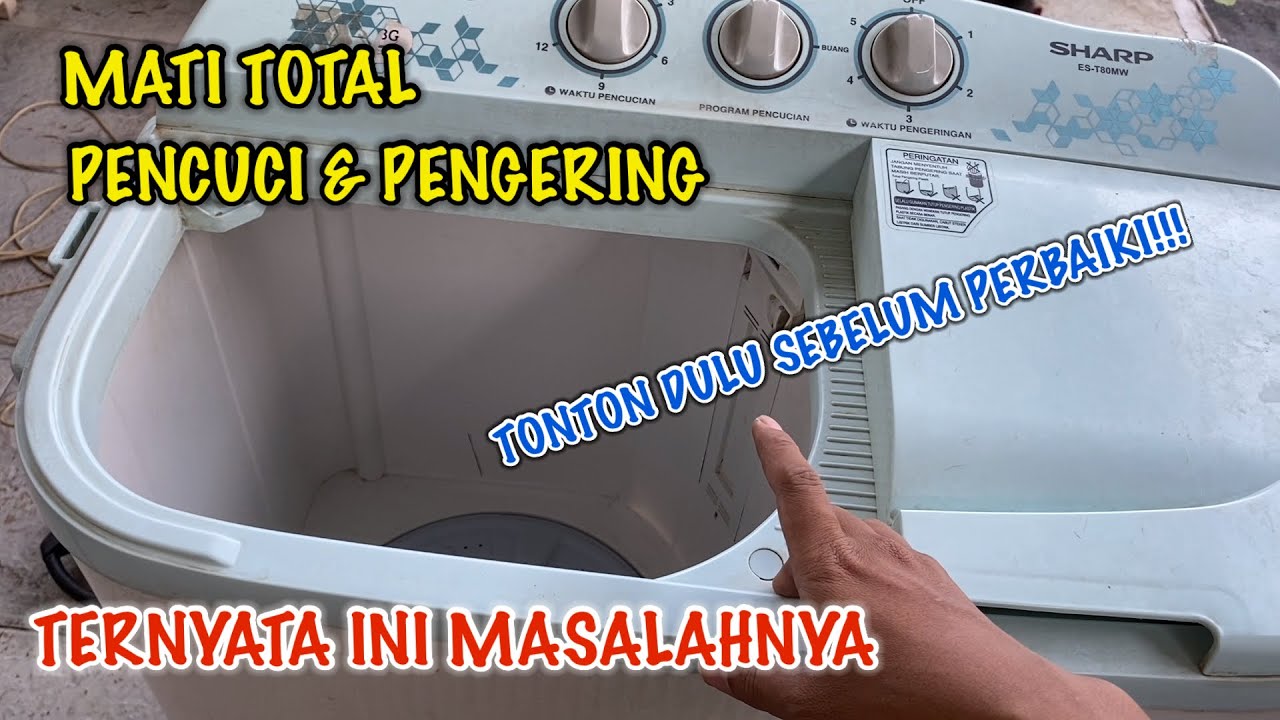 SOLUSI MENGATASI MESIN CUCI TIDAK BERPUTAR MATI TOTAL