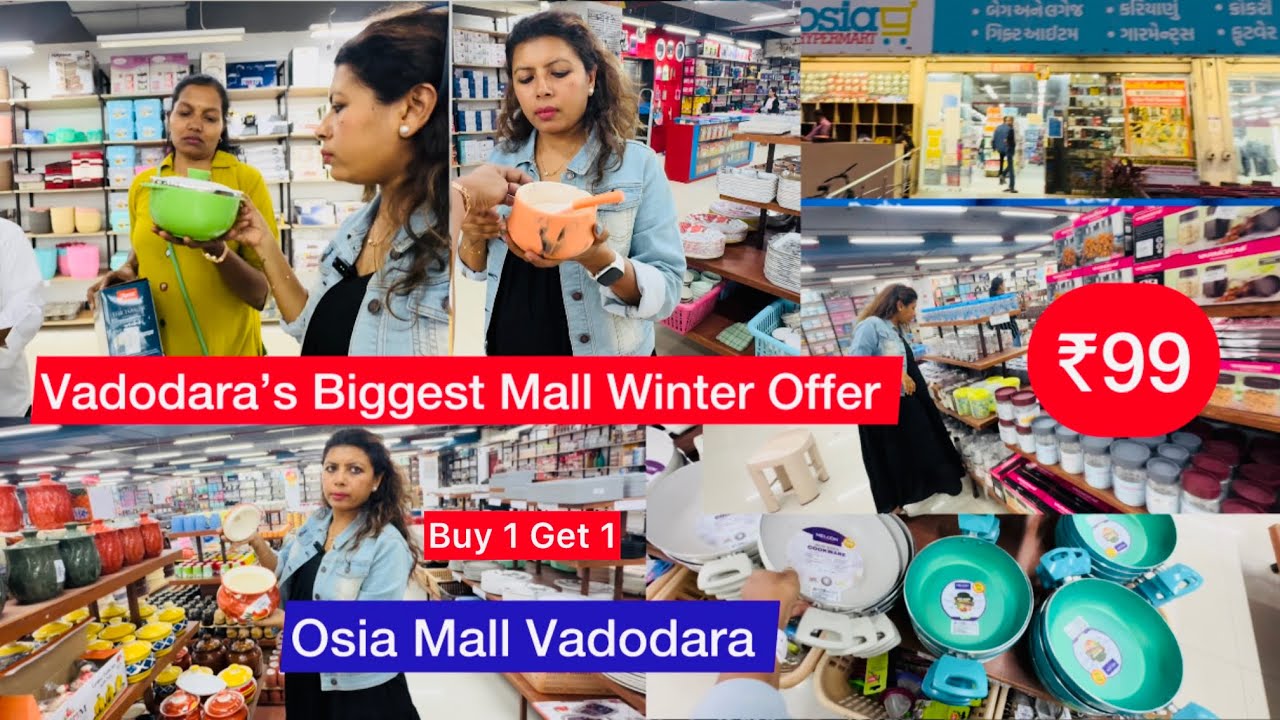 ₹99😱Biggest Mall In Vadodara | Osia Hypermart Winter Offers | Vadodara Local Market 
