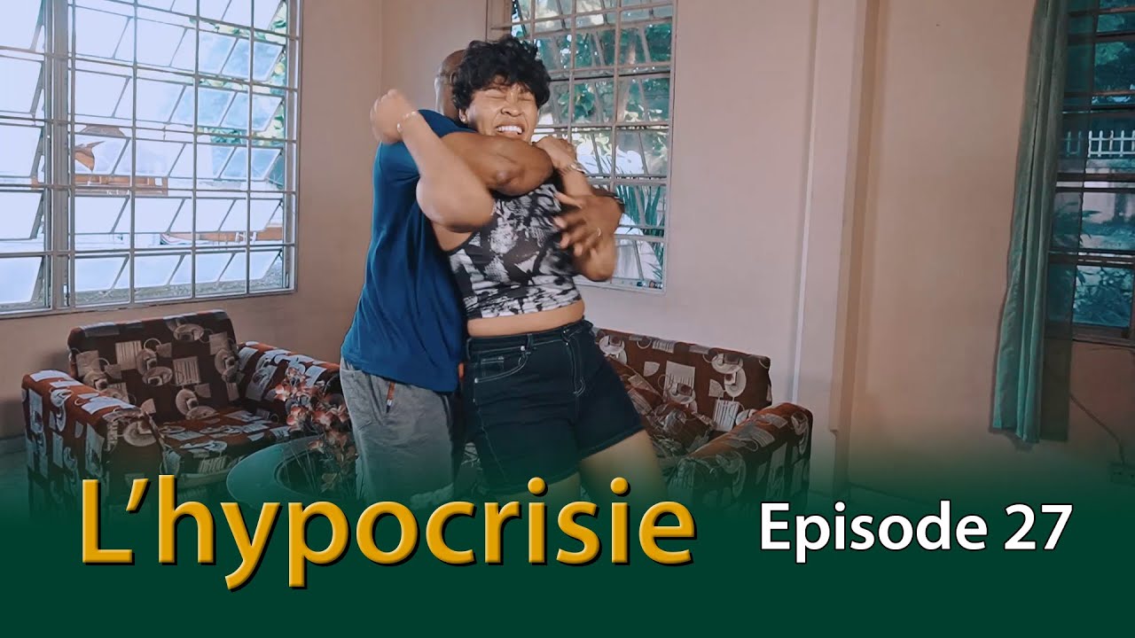 l'hypocrisie episode 27 Wilmix production