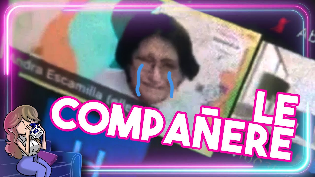 🤣 TRANQUILE, COMPAÑERE 🤦‍♀️ ( No soy tu compañera, soy tu compañere)