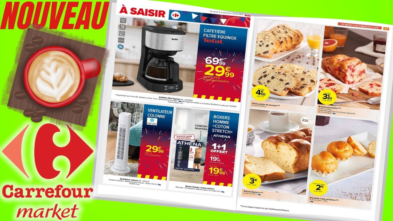 catalogue CARREFOUR MARKET du 4 au 16 juin 2024 📢 Arrivage - FRANCE