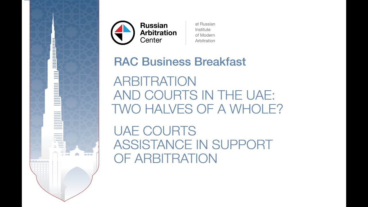 Arbitration and Courts in the UAE: Two Halves of a Whole?