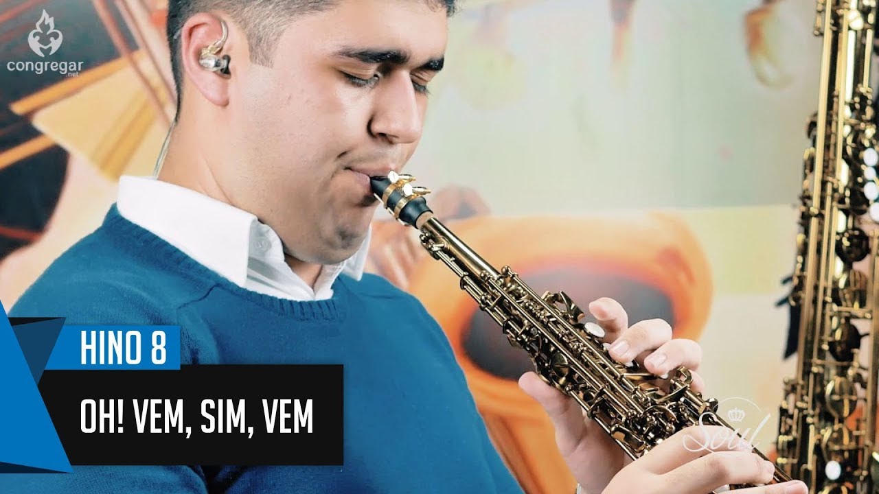 🎷 Hino 8 - Oh! vem, sim, vem - Sax - CCB - Isaque Santos 🎷