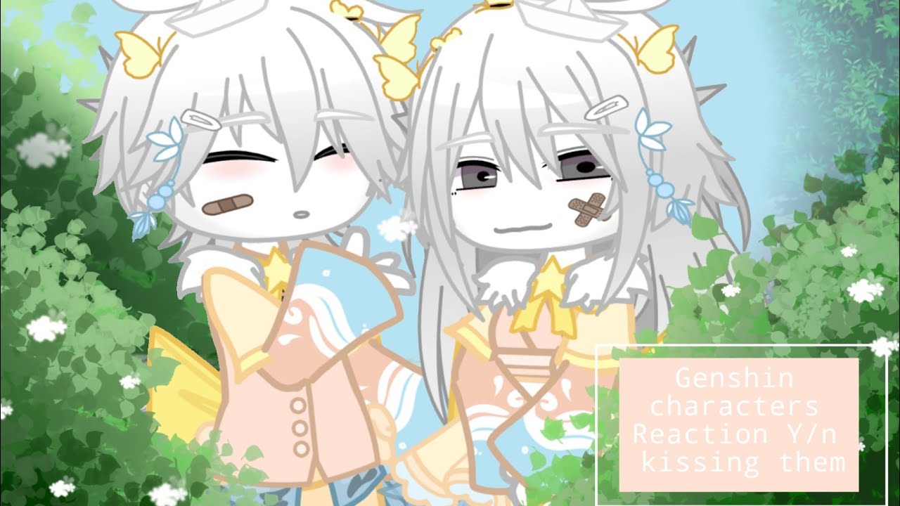 Genshin Impact Characters  Reaction Y/n Kissing them || Gacha Club 反応ビデオ || Hainiko!