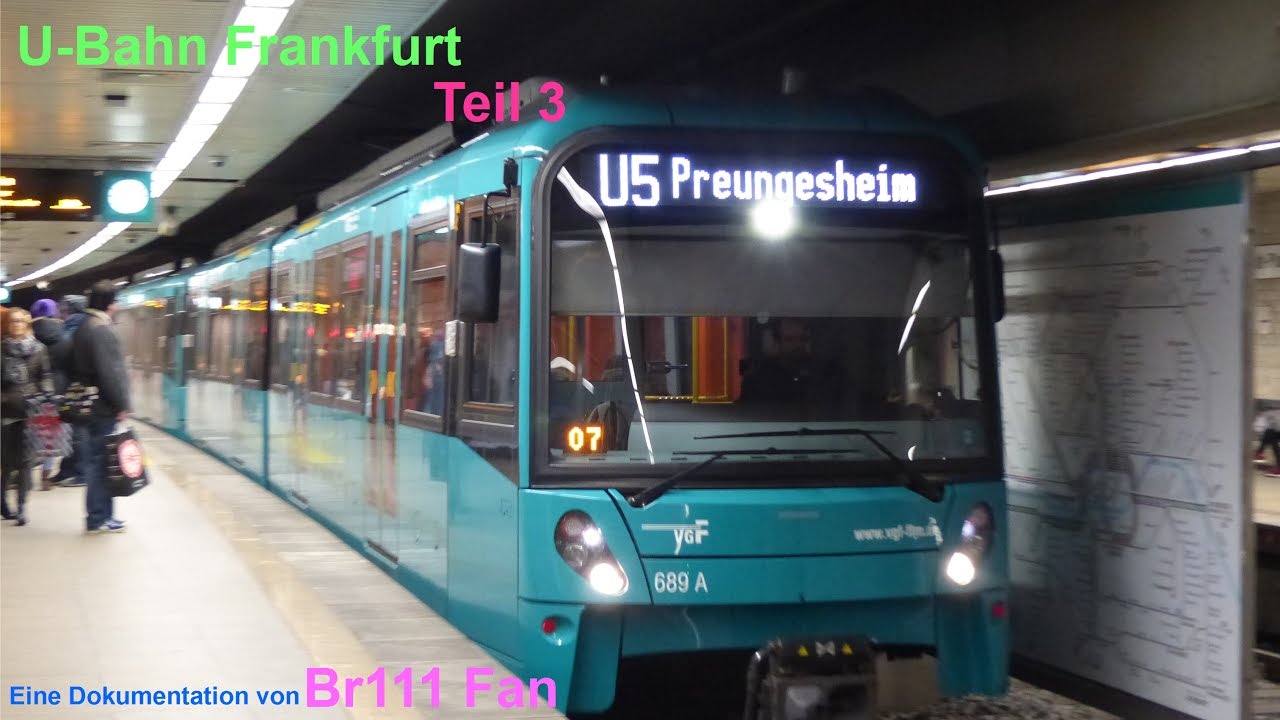 Br111 Fan: U Bahn Frankfurt Teil 3 B-Stammstrecke (U4,U5)