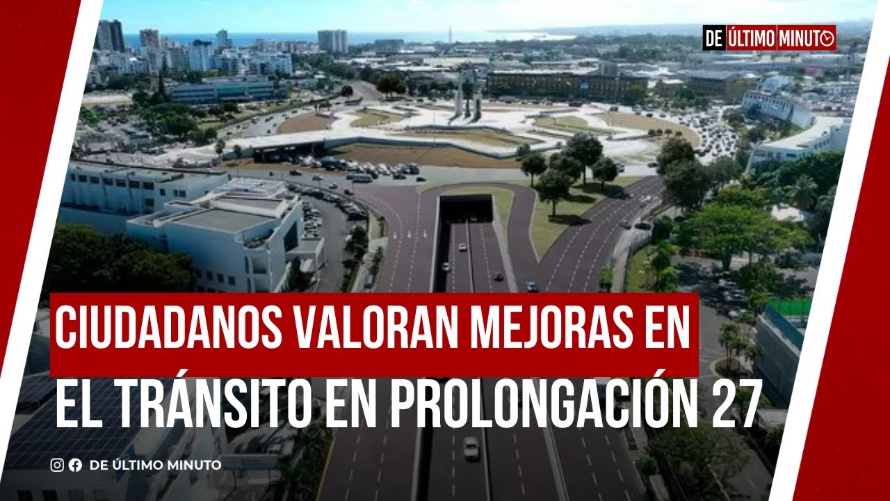 CIUDADANOS VALORAN MEJORAS EN EL TR&Aacute;NSITO EN PROLONGACI&Oacute;N 27