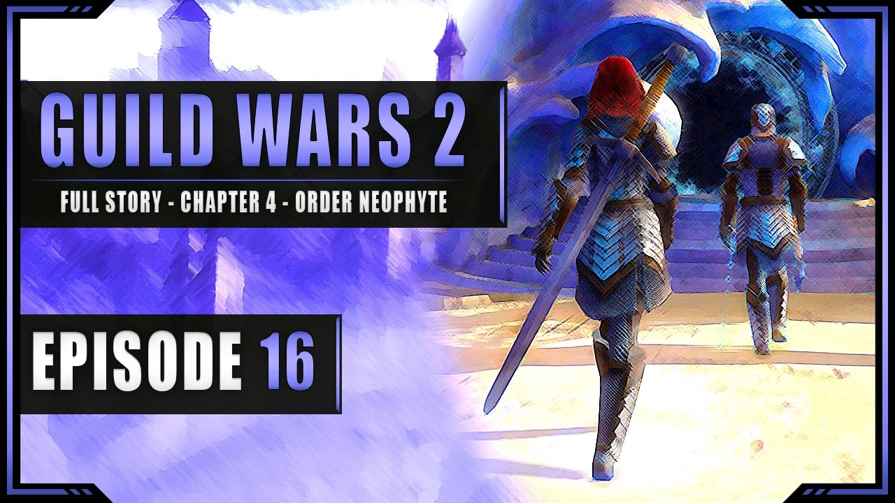 #16 Demonic Conspiracy - Guild Wars 2 - Full Story - Chapter 4 - Order Neophyte