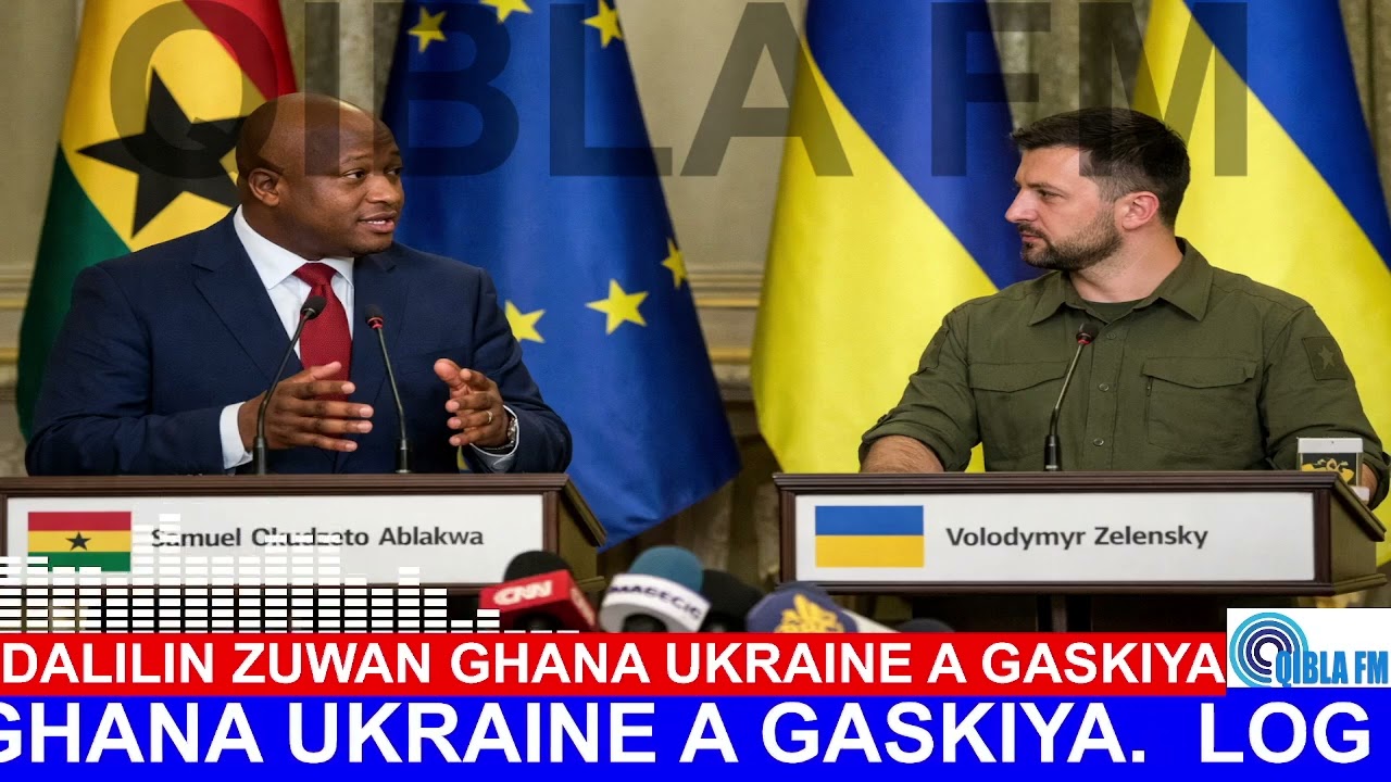 Dalilin Zuwan Ghana Ukraine A Gaskiya