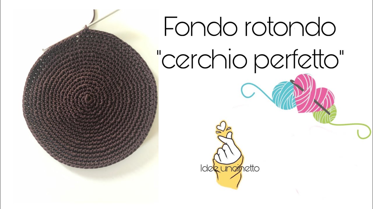 TUTORIAL: Fondo rotondo - cerchio perfetto  a uncinetto   🧶Idee Uncinetto🧶