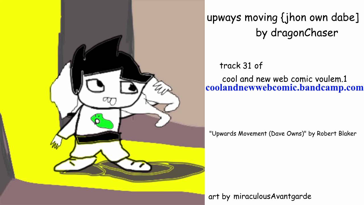 cool and new web comic voulem. 1: upways moving {jhon own dabe]