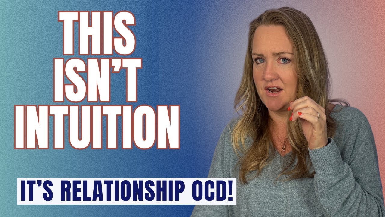 Relationship OCD: What If I've Had Doubts Since The Beginning?