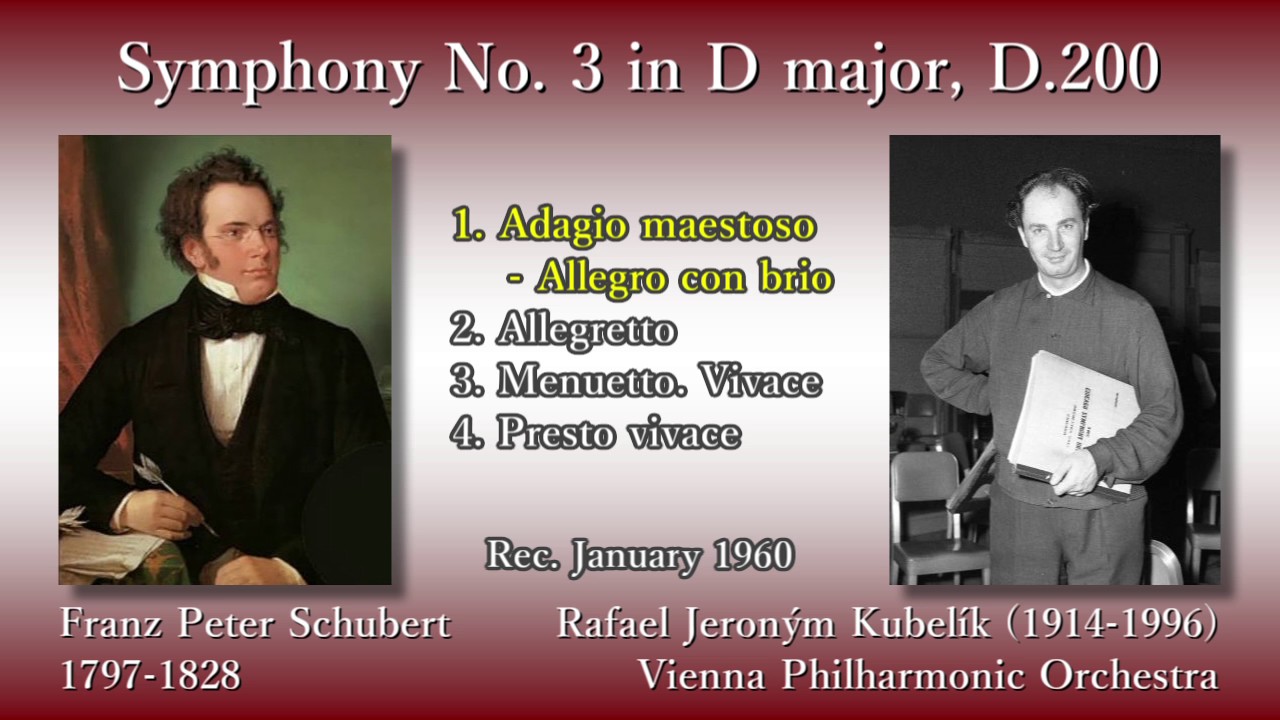 Schubert: Symphony No. 3, Kubelík & VPO (1960) シューベルト 交響曲第3番 クーベリック