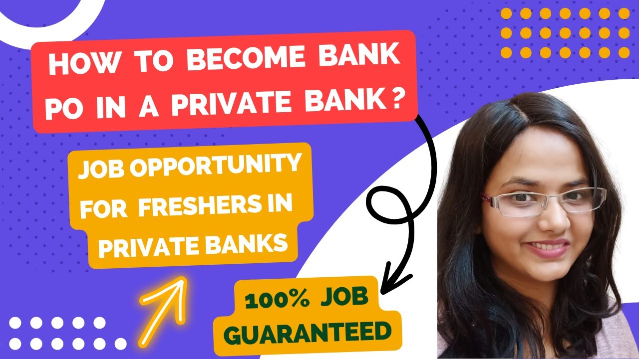 Bank PO In Private Banks || Job Opportunities For Freshers In A Private Bank||Private Sector Bank PO