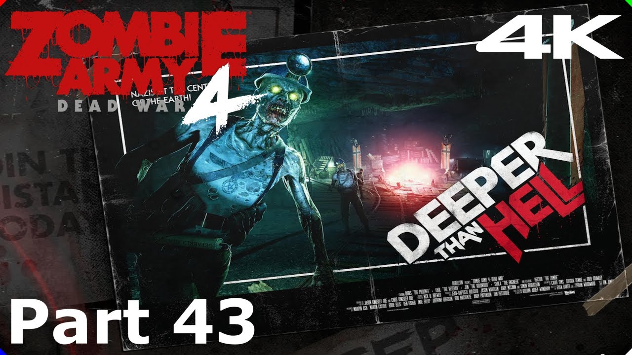 ZOMBIE ARMY 4 DEAD WAR - PS5 - Part 43 - The Dark Beneath - Walkthrough - 4K No Commentary
