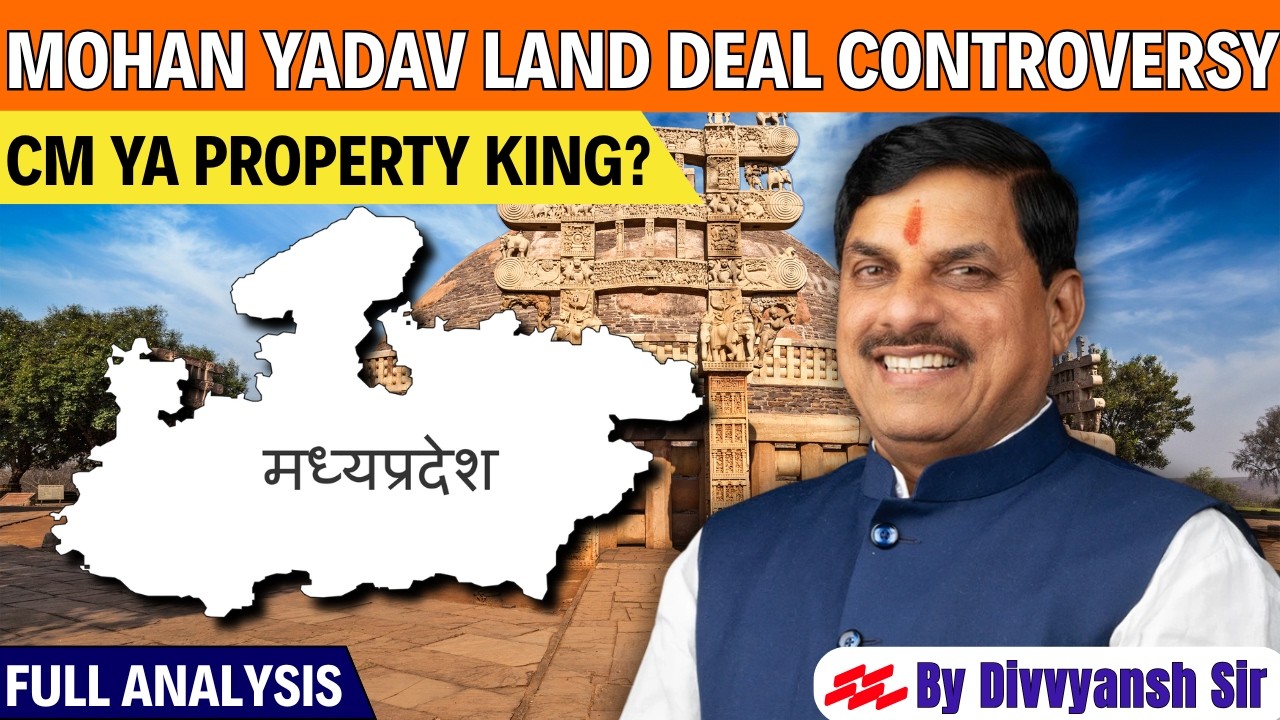CM या Property King ?🤯😳 Mohan Yadav Land Deal Controversy Explained - Divyansh Sir🚨