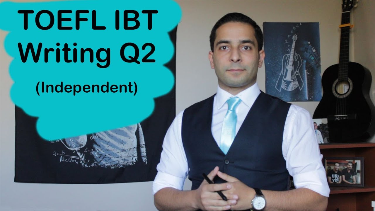 TOEFL IBT | Writing: Question 