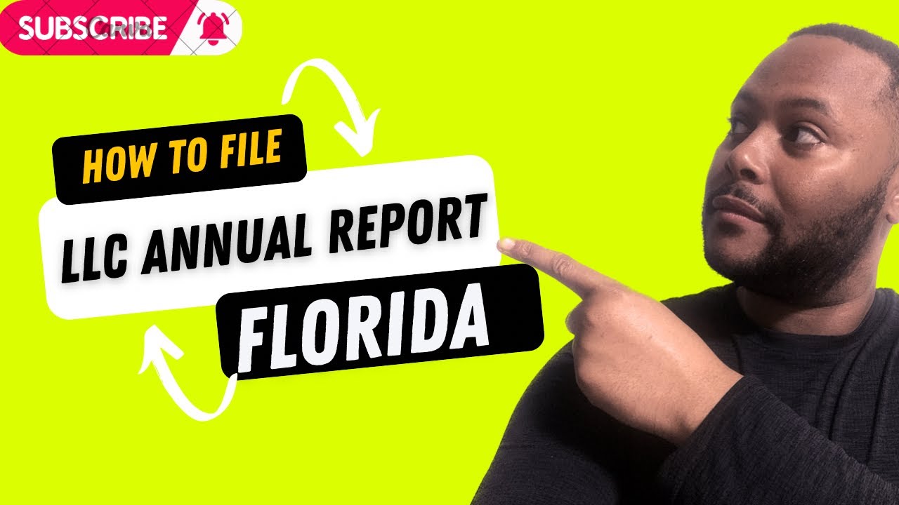 How to File Your LLC’s Annual Report in Florida on Sunbiz | Step-by-Step