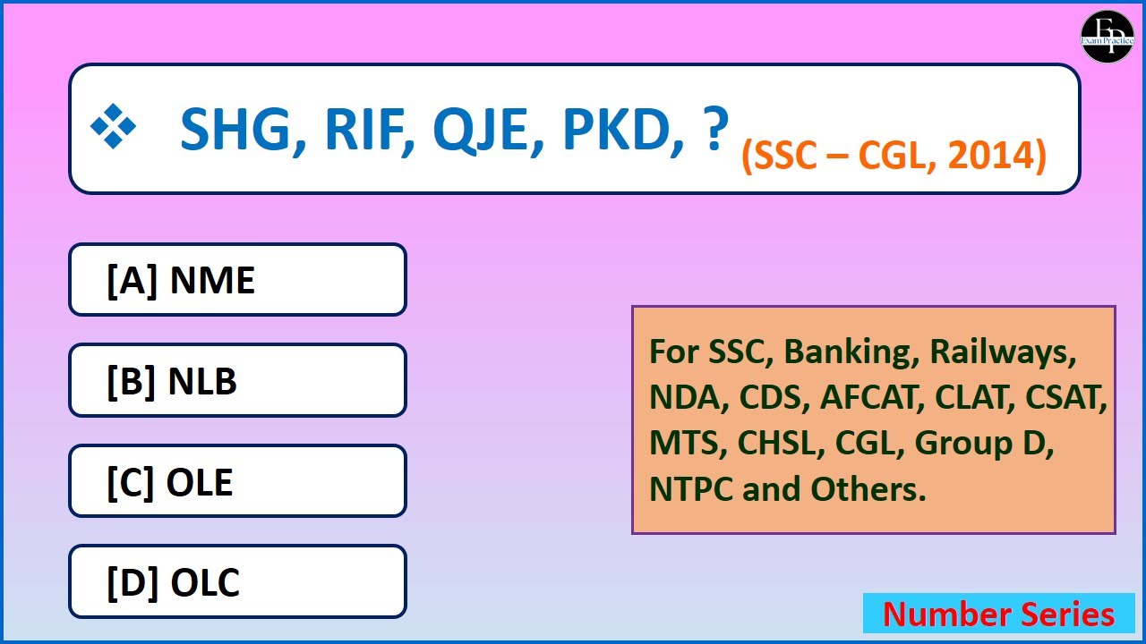Series Completion/ number series/alphabet series/ reasoning/ SSC, BANKING, CSAT, CDS and Others