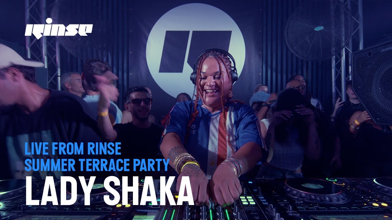 Lady Shaka | Live From Rinse Summer Terrace Party 2025
