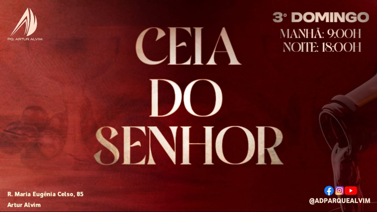 Ceia do Senhor - 15 de fevereiro de 2026