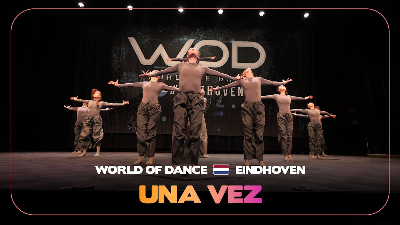 UNA VEZ | Upper Team Division | World of Dance Eindhoven 2024 | #WODEIN24