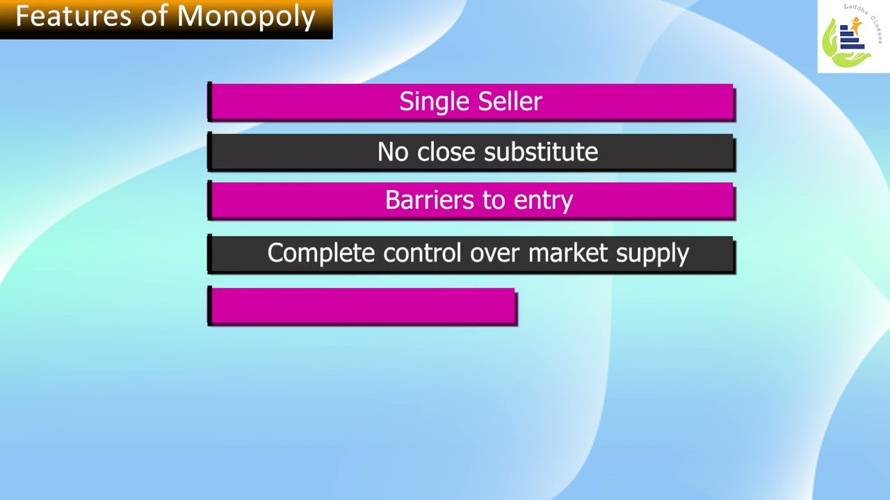 Features of Monopoly | Amit Laddha