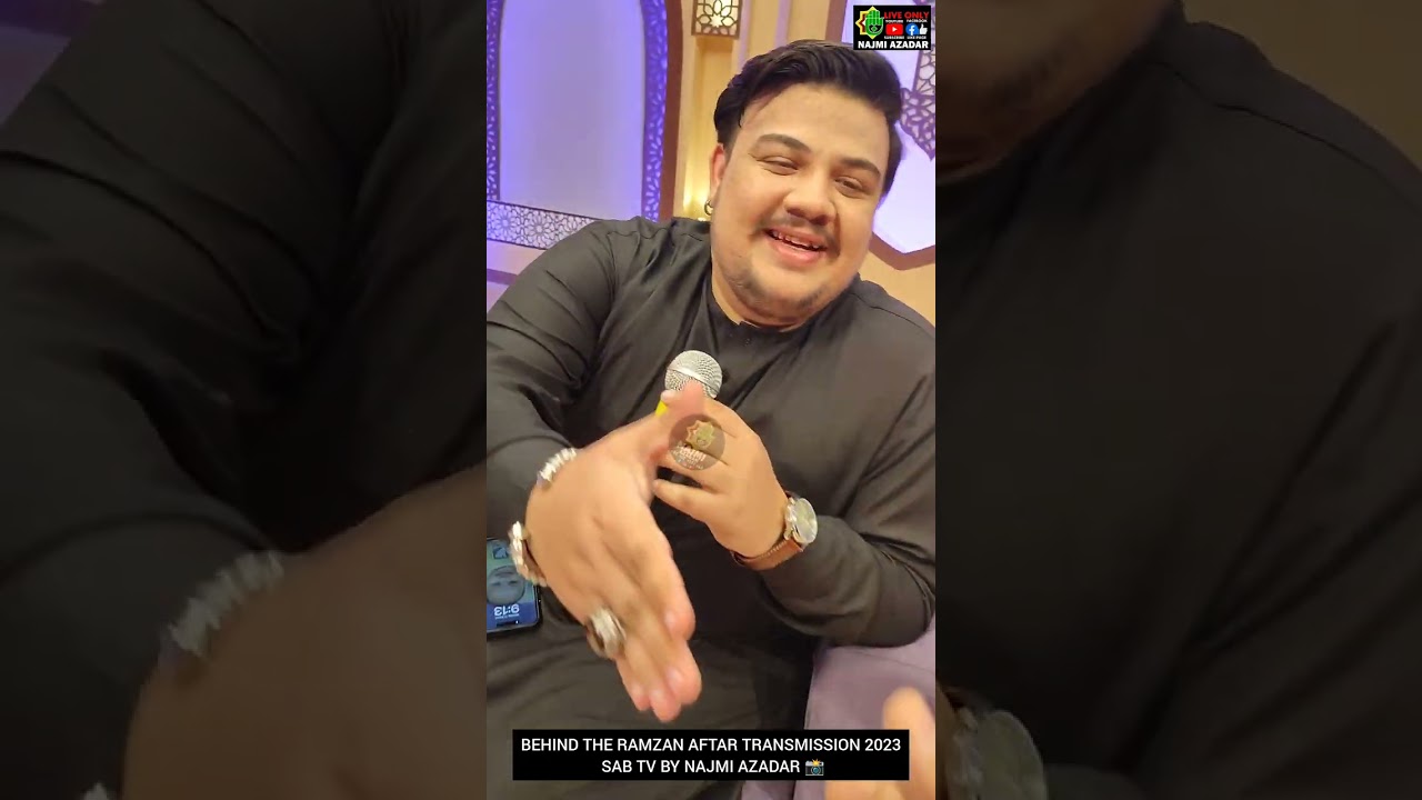BEHIND THE RAMZAN AFTAR TRANSMISSION 2023 SAB TV BY NAJMI AZADAR