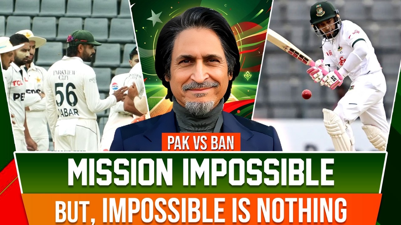 Mission Impossible But Impossible is Nothing | | BAN vs PAK 2nd Test | Ramiz Speaks