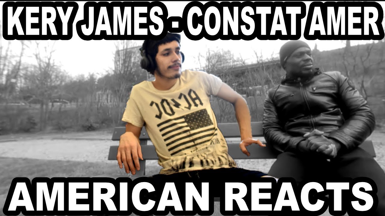 Kery James - Constat Amer REACTION | AMERICAN REACTS With FRENCH Subtitles To French Music