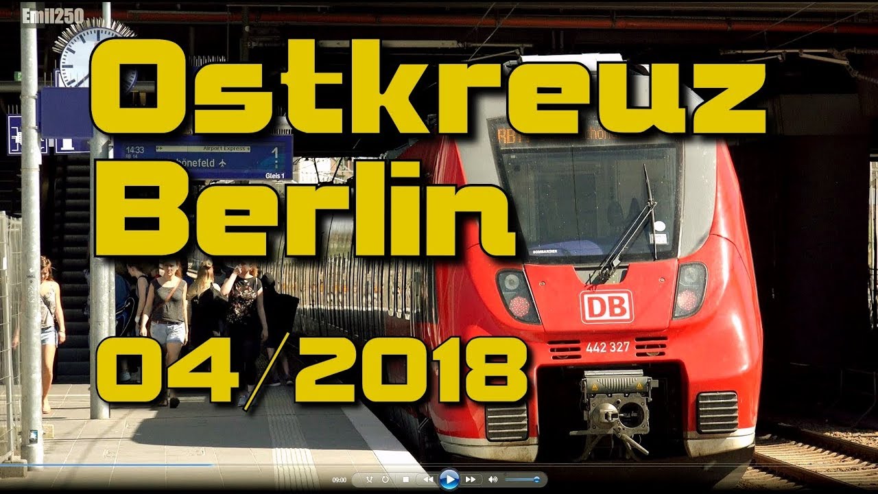 Berlin Ostkreuz im Umbau (April 2018)