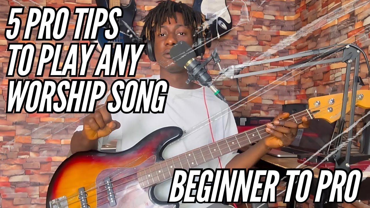 5 Pro Tips To Play Any Worship Song