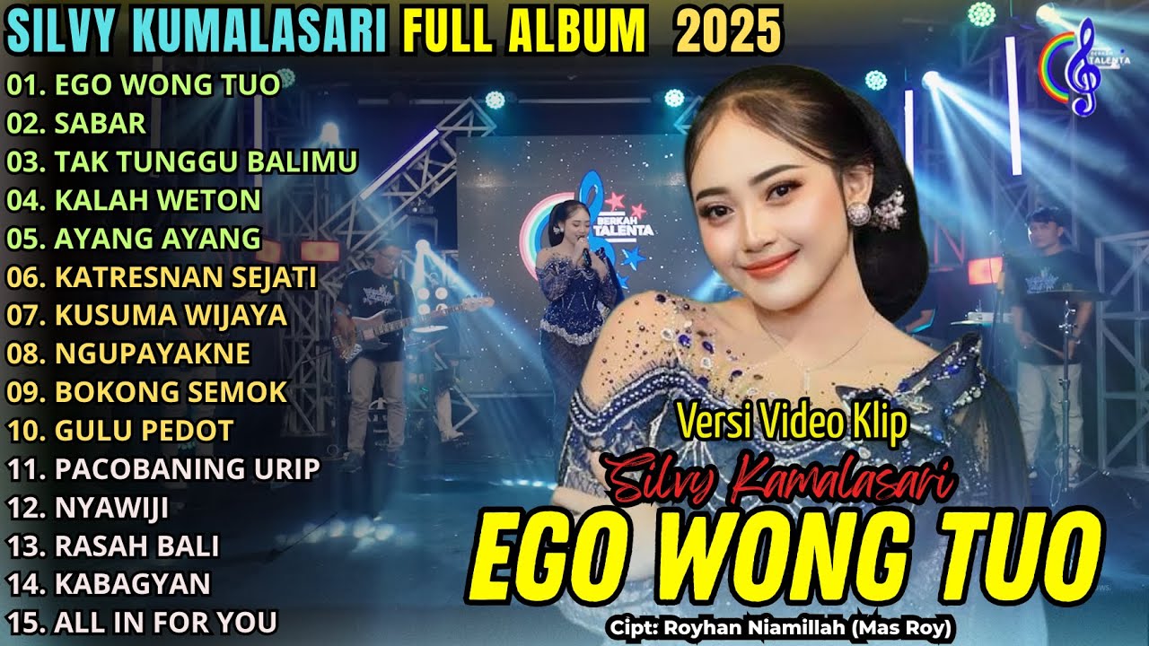 EGO WONG TUO - SABAR- SILVY KUMALASARY FULL ALBUM TERBARU 2025 || CAMPURSARI DANGDUT