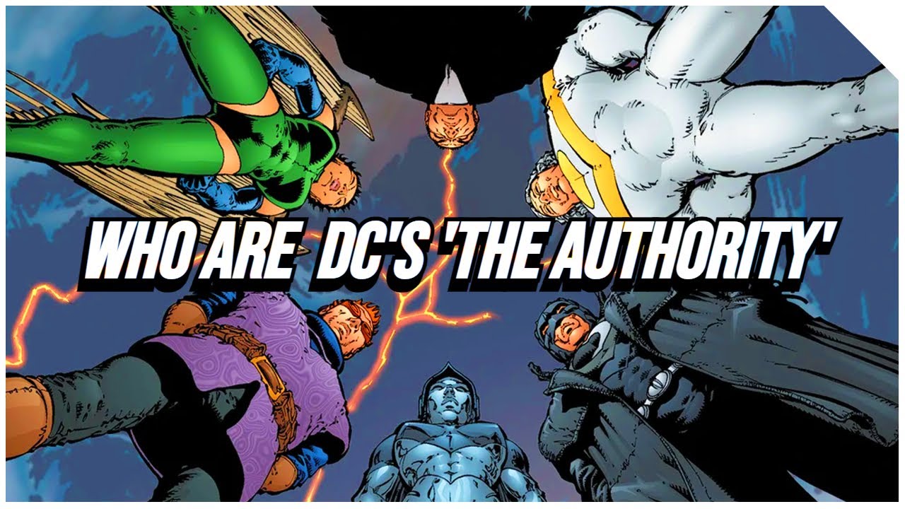 Who Are The Authority? DC&rsquo;s Most Ruthless Superteam Explained!