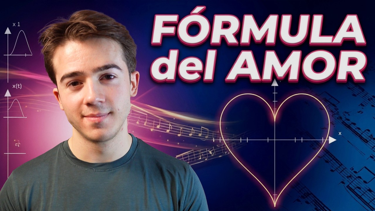 La FÓRMULA Matemática del AMOR