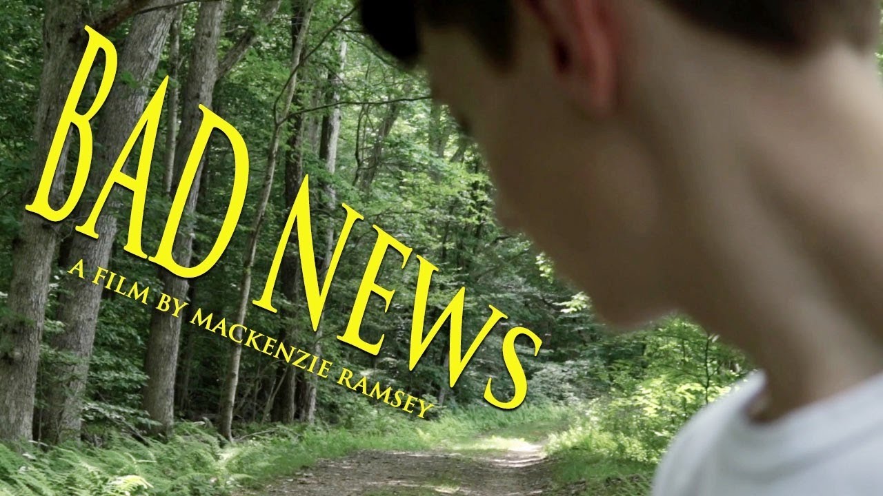 Bad News | A Short Film By Mackenzie Ramsey