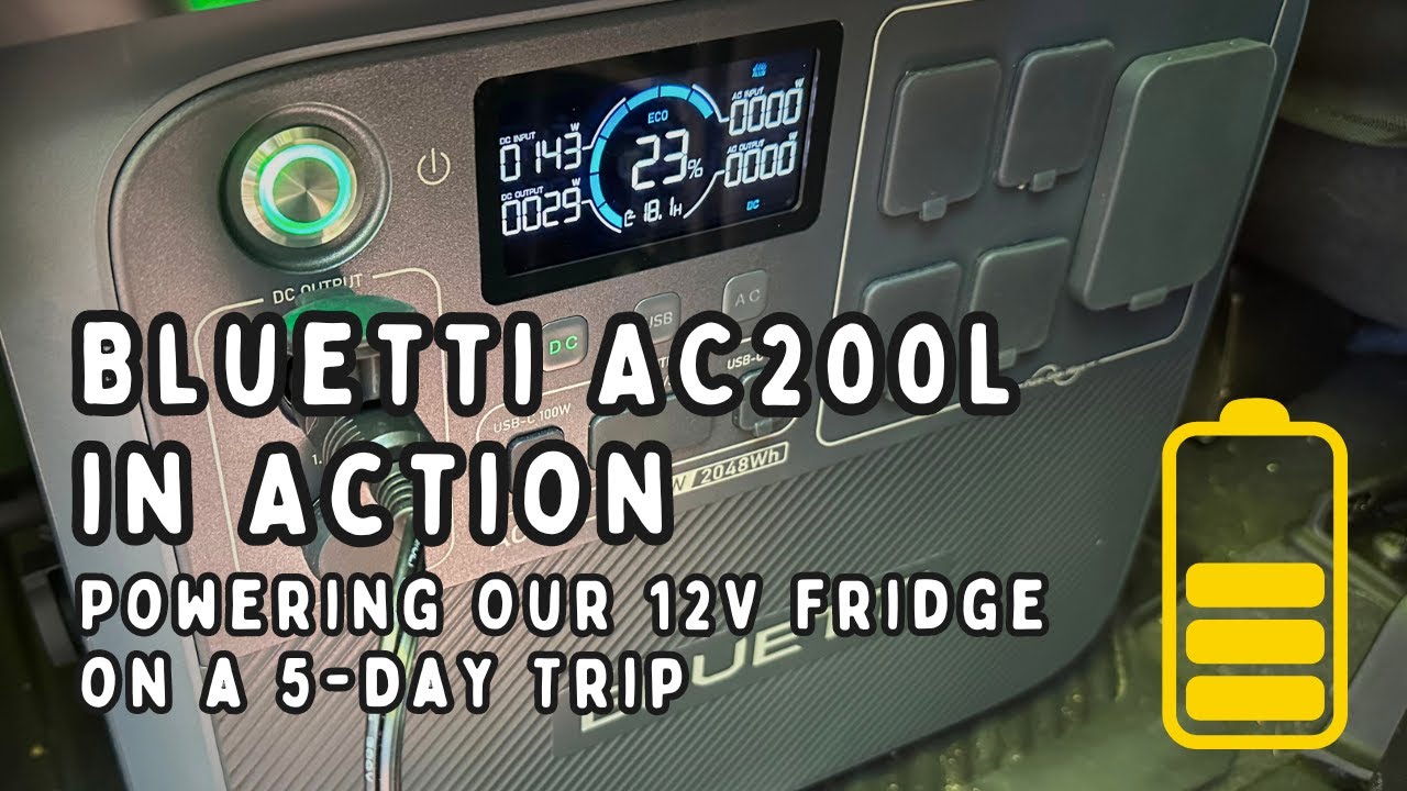 5-Day Camping with Bluetti AC200L: How We Powered Our 12V Fridge!