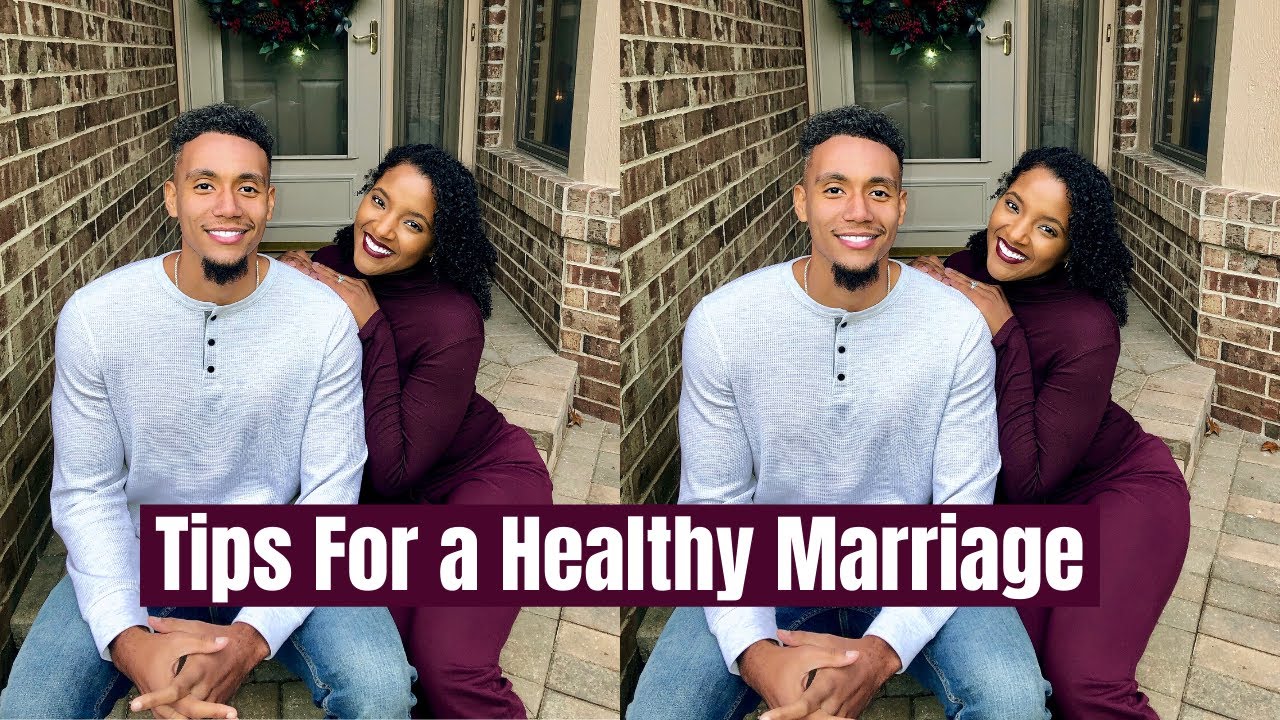Tips For a Healthy Marriage + Premarital Advice