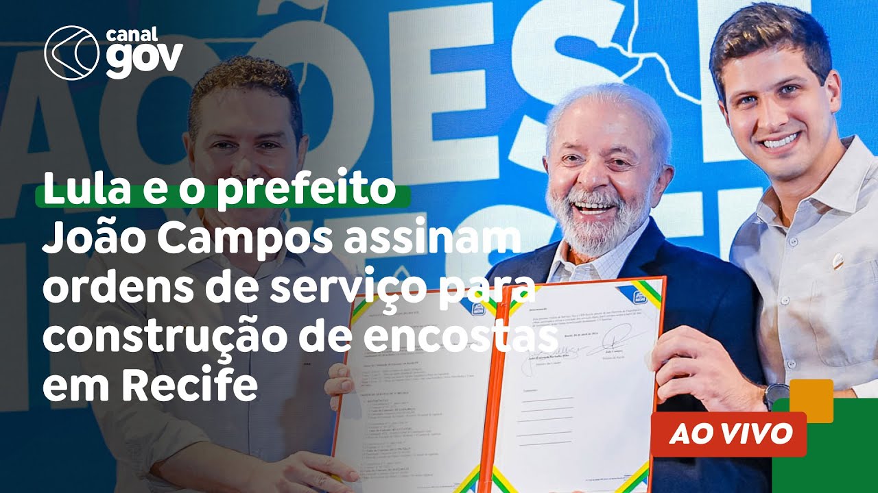 🔴 Lula e o prefeito João Campos assinam ordens de serviço para construção de encostas em Recife