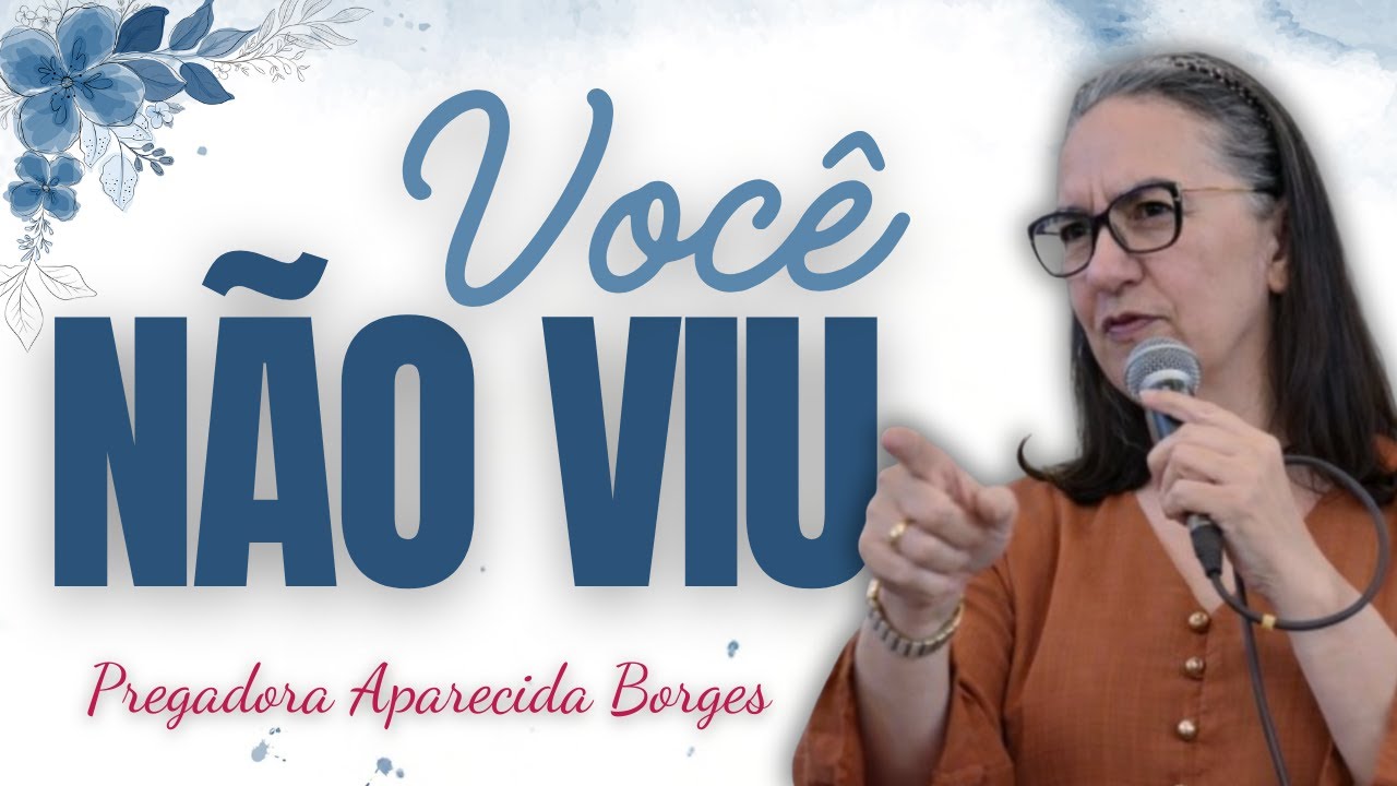 Este Livramento Não Foi Por Acaso | Missionária Aparecida Borges.